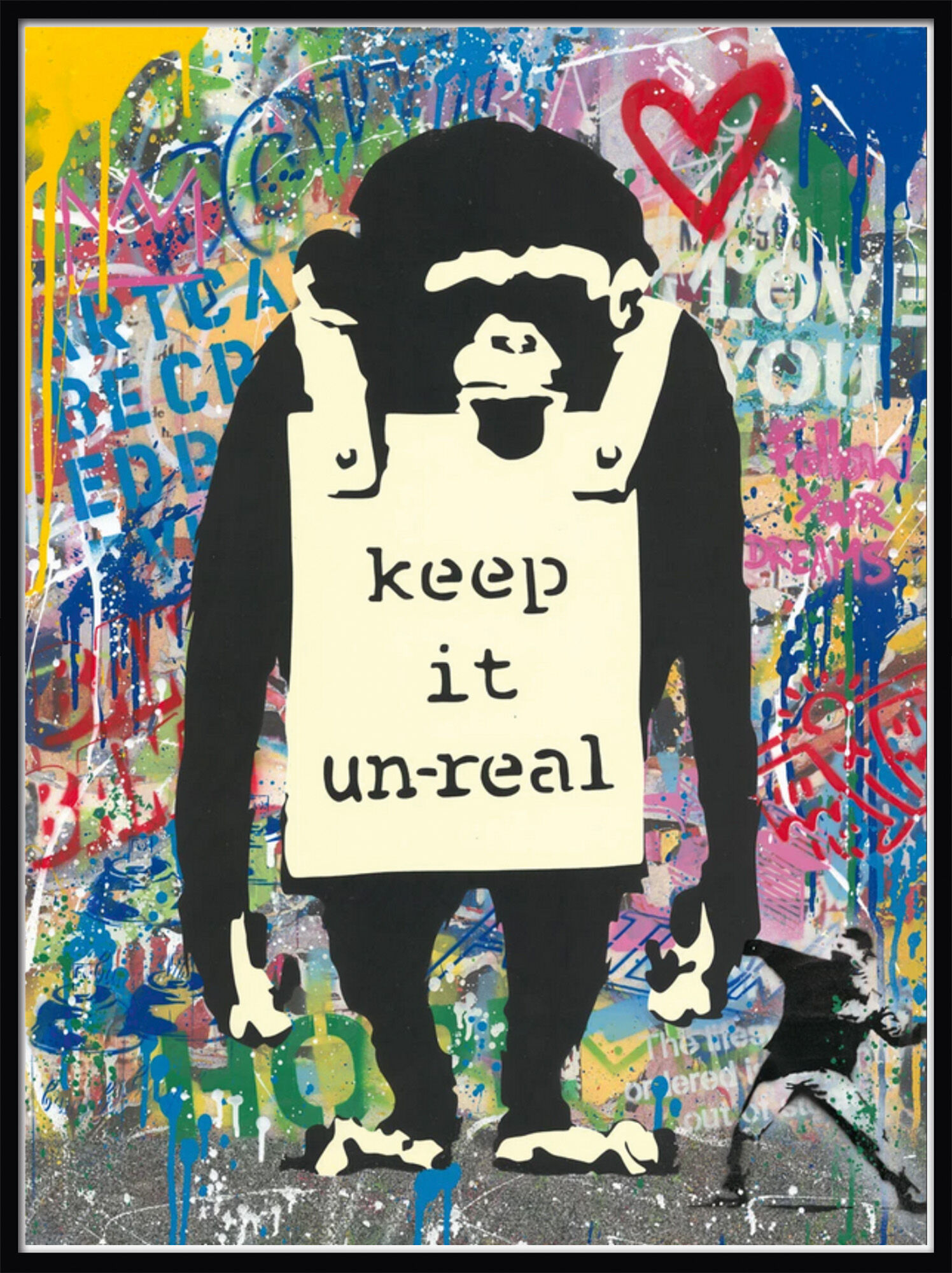 Picture "Keep It Unreal" (2022) (Unique piece) by Mr. Brainwash